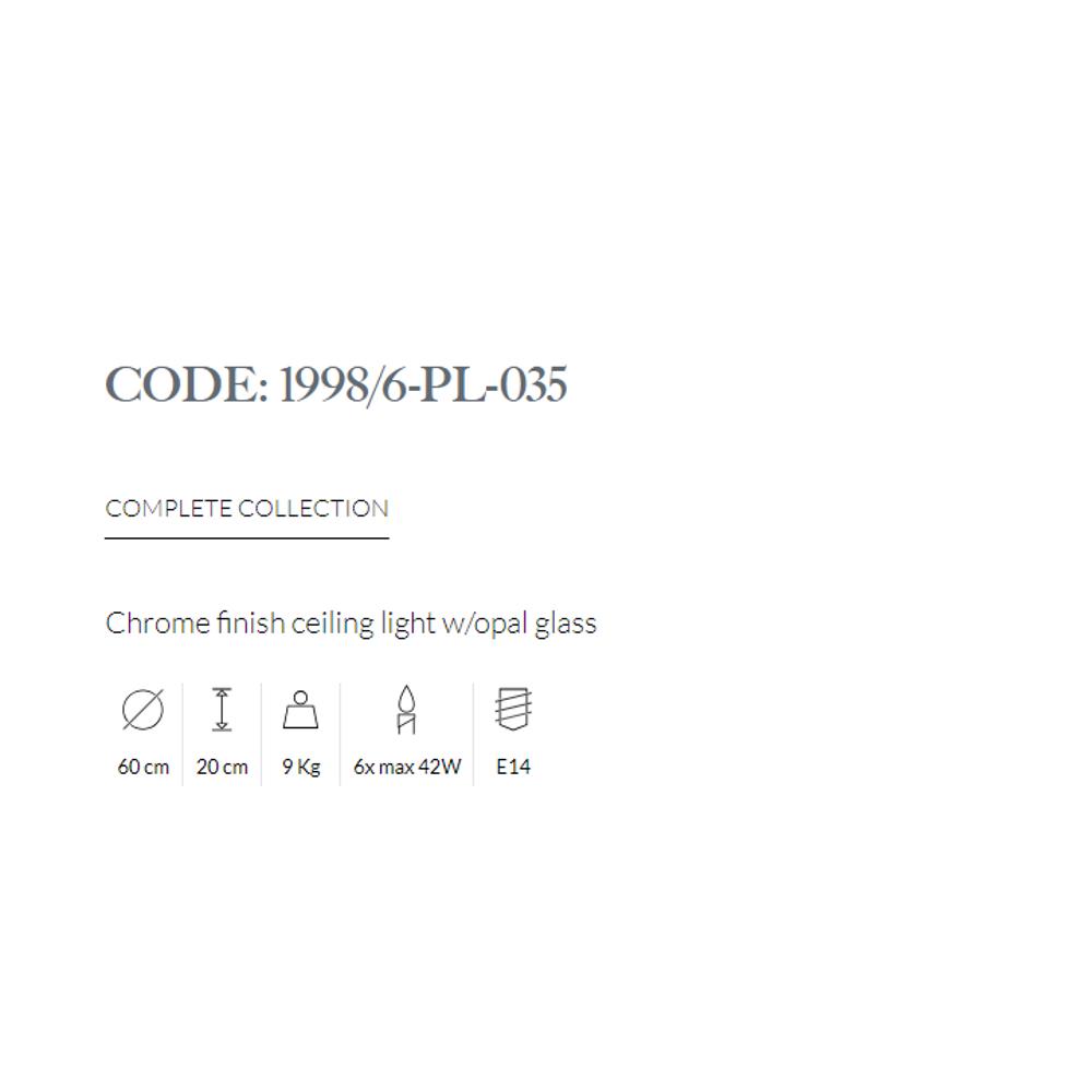 1998/6-PL-035/035 CHROME FINISH CEILING LIGHT WITH OPAL GLASS 6xMAX42W E14 Possoni_small