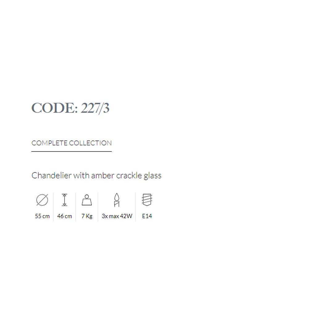 227/3/008 CHANDELIER WITH AMBER CRACKLE GLASS 3xMAX42W E14 Antique Brass finish Possoni_small