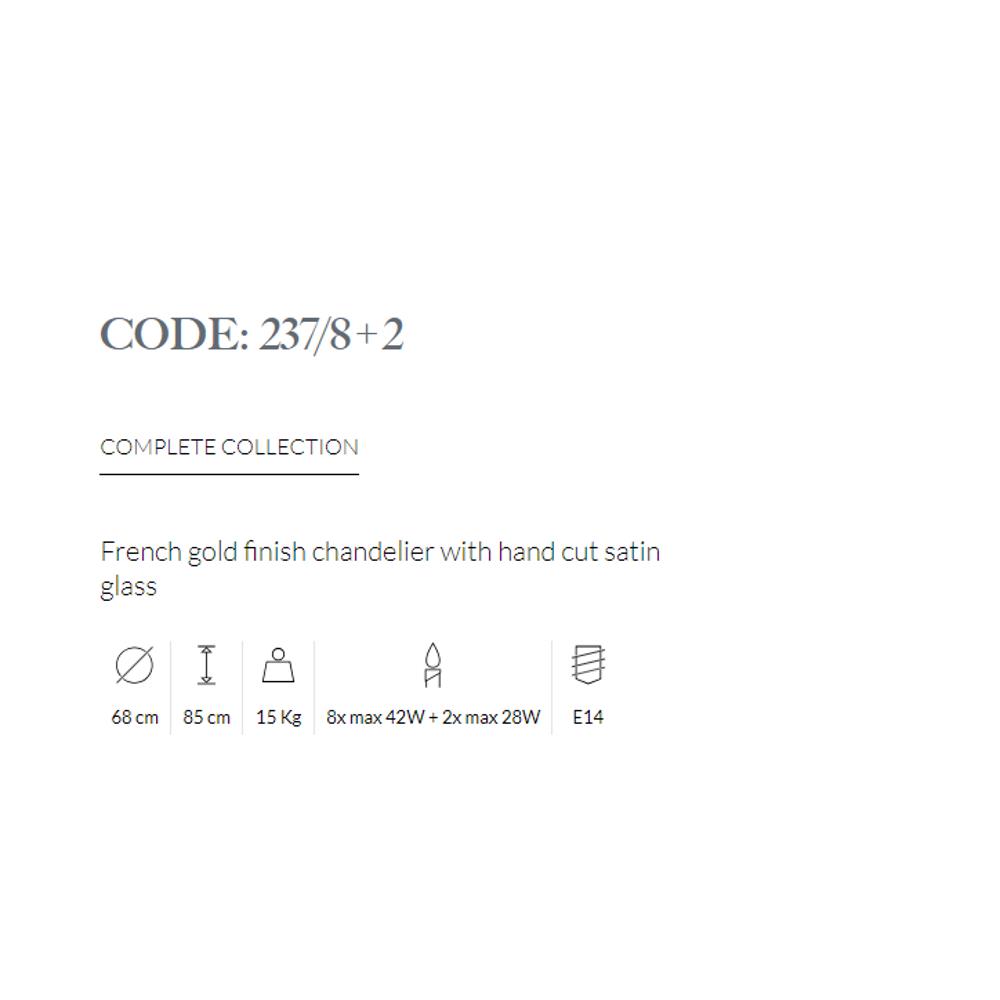 237/8+2/002 FRENCH GOLDFINISH CHANDELIER WITH HANDCUTSATINGLASS 8xMAX42W+2xMAX28W E14 Possoni_small