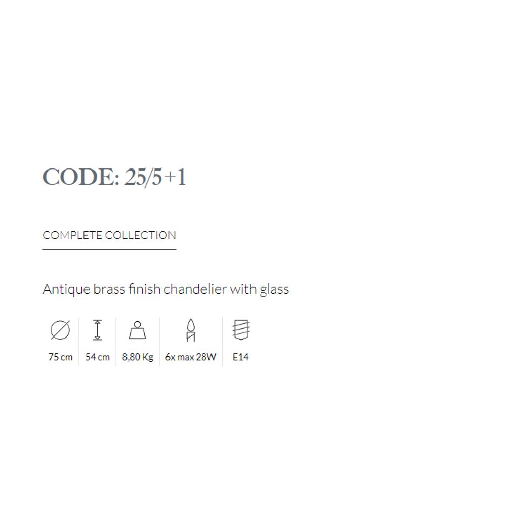 25/5+1/008 ANTIQUE BRASS FINISH CHANDELIER WITH GLASS 6xMAX28W E14 Antique Brass finish Possoni_small