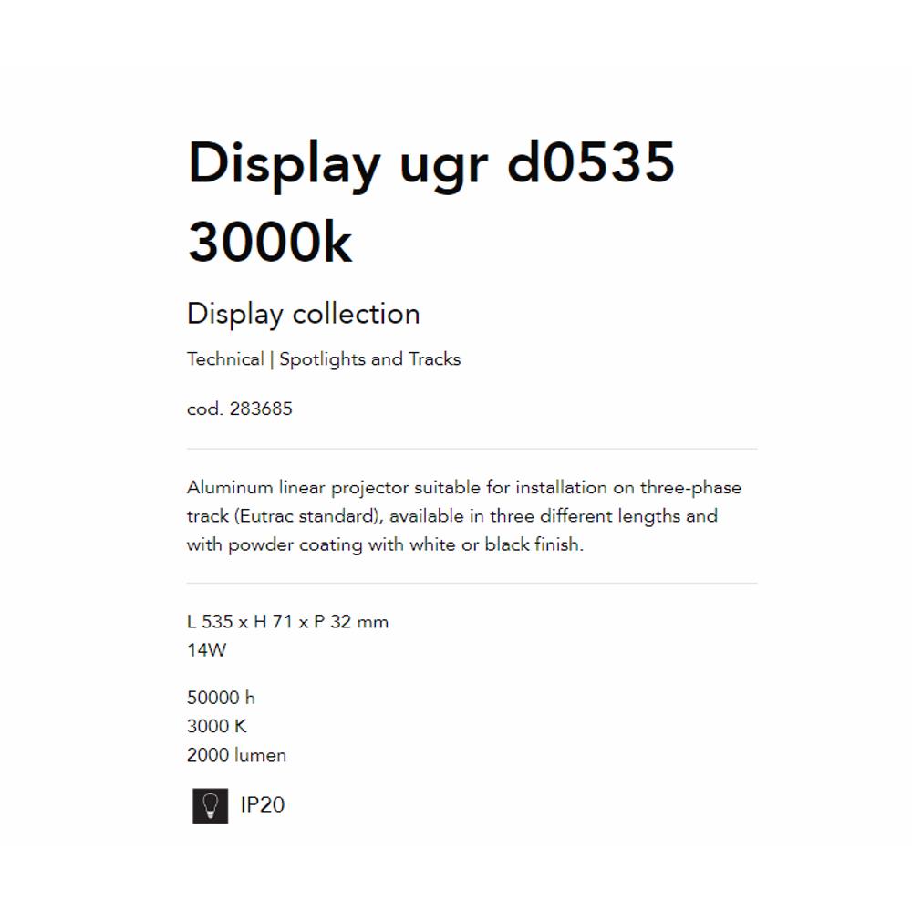 283685 Линеен осветител DISPLAY UGR D0535 3000K WH L535xH71xP32 mm 14W 2000 lumen IP20 Ideal Lux_small