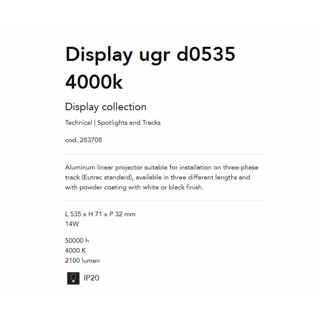 283708 Линеен осветител DISPLAY UGR D0535 4000K WH L535xH71xP32 mm 14W 2000 lumen IP20 Ideal Lux_small